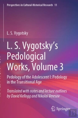 Bertrand.pt - L. S. Vygotsky'S Pedological Works, Volume 3