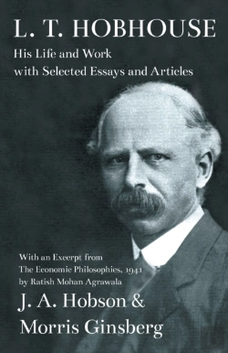 Bertrand.pt - L. T. Hobhouse - His Life And Work With