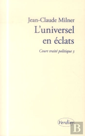 L Universel En Eclats