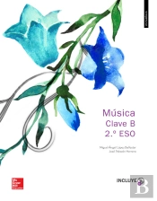 La + 2cda Musica Clave B 2 Eso. Libro Alumno.
