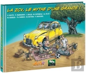 La 2cv, Le Mythe D'Une Grande !