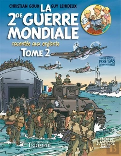 Bertrand.pt - La 2de Guerre Mondiale Racontée Aux Enfants Tome 2