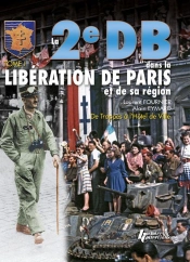 La 2e Db Dans La Libération De Paris Et De Sa Région ; De Trappes À L'Hôtel De Ville
