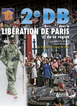 Bertrand.pt - La 2e Db Dans La Libération De Paris Et De Sa Région ; De Trappes À L'Hôtel De Ville