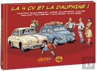 La 4 Cv Et La Dauphine !