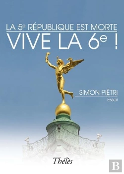 Bertrand.pt - La 5e République Est Morte ; Vive La 6e !