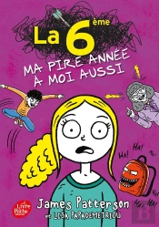 La 6e - T02 - La 6e, Ma Pire Annee A Moi Aussi