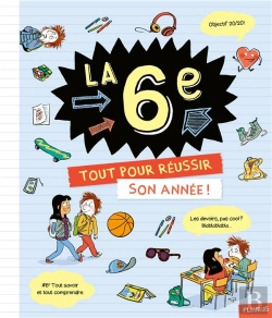 Bertrand.pt - La 6e ; Tout Pour Réussir Son Année !