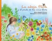 La Abeja Flora Y El Prado De Las Cinco Flores