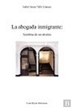 Bertrand.pt - La Abogada Inmigrante: Sombras De Un Destino