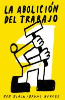 La Abolicion Del Trabajo