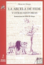 La Abuela De Fede Y Otras Historias