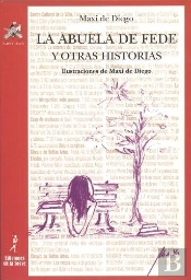 La Abuela De Fede Y Otras Historias