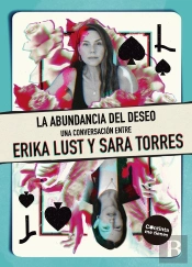 La Abundancia Del Deseo