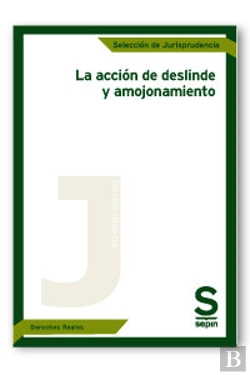 Bertrand.pt - La Acción De Deslinde Y Amojonamiento