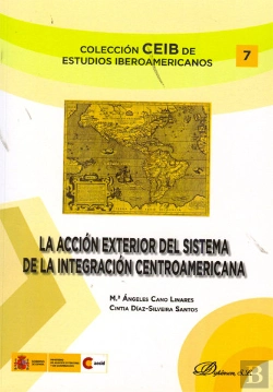 Bertrand.pt - La Acción Exterior Del Sistema De Integración Centroamericana