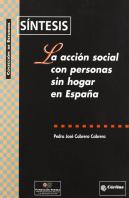 La Acción Social Con Personas Sin Hogar En España (Síntesis)