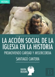 La Accion Social De La Iglesia En La Historia