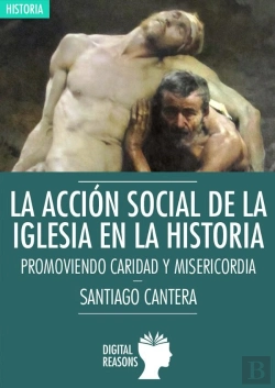 Bertrand.pt - La Accion Social De La Iglesia En La Historia