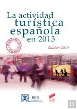 Bertrand.pt - La Actividad Turística Española En 2013