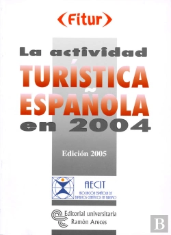 Bertrand.pt - La Actividad Turistica Española En2004 