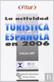 La Actividad Turistica Española En2006 