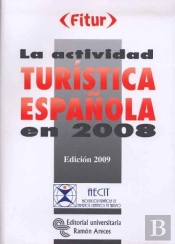 La Actividad Turistica Española En2008 