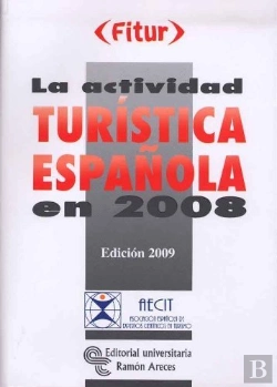 Bertrand.pt - La Actividad Turistica Española En2008 