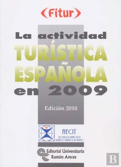 Bertrand.pt - La Actividad Turistica Española En2009 