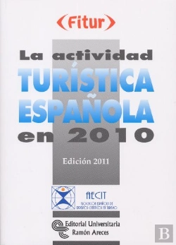 Bertrand.pt - La Actividad Turistica Española En2010 