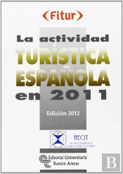 La Actividad Turistica Española En2011 
