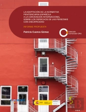 La Adaptación De La Normativa Penitenciaria Española A La Convención Internacional Sobre Los Derecho