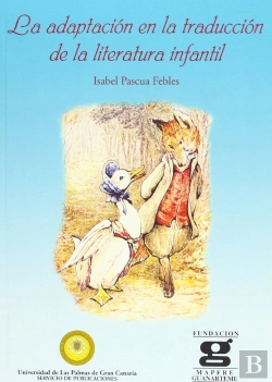 Bertrand.pt - La Adaptación En La Traducción De La Literatura Infantil