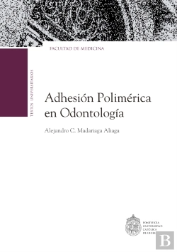 Bertrand.pt - La Adhesión Polimérica En Odontología