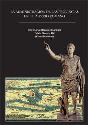 La Administración De Las Provincias En El Imperio Romano