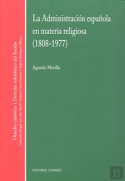 Bertrand.pt - La Administracion Española En Materia Religiosa (1808-1977).