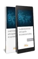 La Administración Local Ante La Gestión De La Protección De Datos (Papel + E-Book)