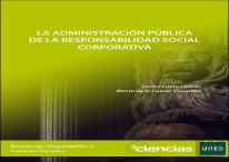 La Administración Pública De La Responsabilidad Social Corporativa