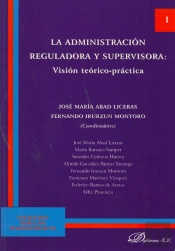 La Administración Reguladora Y Supervisora