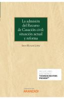 La Admision Del Recurso De Casacion Civil Situacion Actual