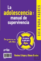 La Adolescencia: Manual De Supervivencia