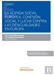La Agenda Social Europea. Cohesión Social Y Lucha Contra Las Desigualdades En Europa (Papel + E-Book