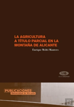 Bertrand.pt - La Agricultura A Título Parcial En La Montaña De Alicante