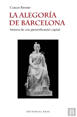 Bertrand.pt - La Alegoría De Barcelona