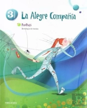 La Alegre Compañia Antologia De Textos 3º Primaria Spx 