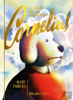 Bertrand.pt - La Alegre Vida Del Triste Perro Cornelius