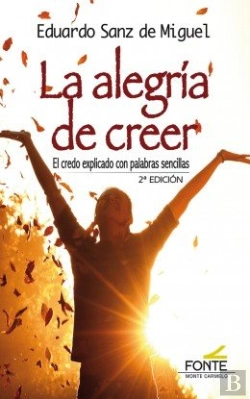 Bertrand.pt - La Alegría De Creer