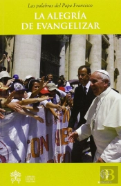 La Alegría De Evangelizar