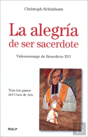 La Alegría De Ser Sacerdote