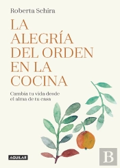 La Alegría Del Orden En La Cocina